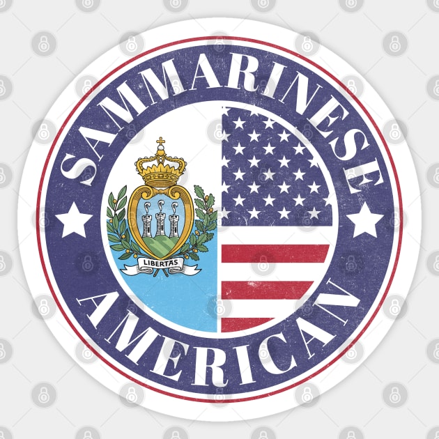 Proud Sammarinese-American Badge - San Marino Flag Sticker by Yesteeyear